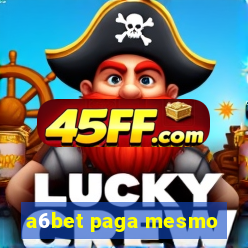 a6bet paga mesmo